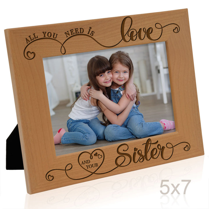 All You Need Is Love and Your Sister Wood Frame