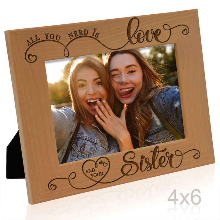 All You Need Is Love and Your Sister Wood Frame