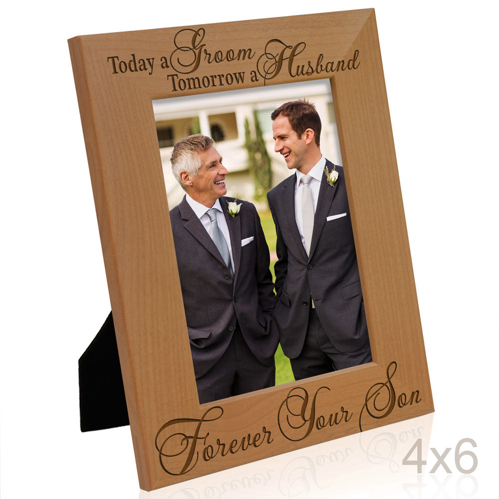 Today a Groom Forever Your Son Wood Frame