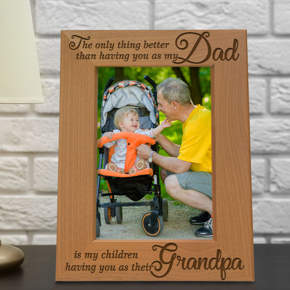 Better than You as My Dad, You as My Children's Grandpa Wood Frame