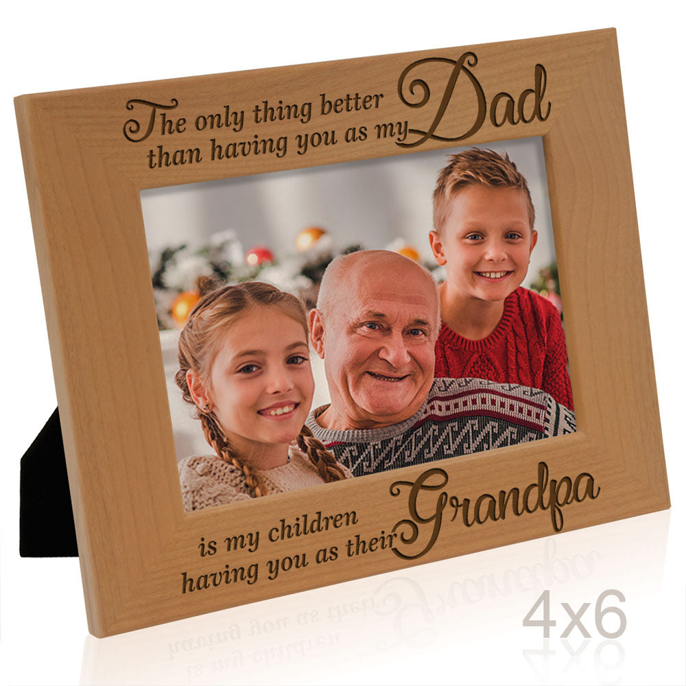 Better than You as My Dad, You as My Children's Grandpa Wood Frame