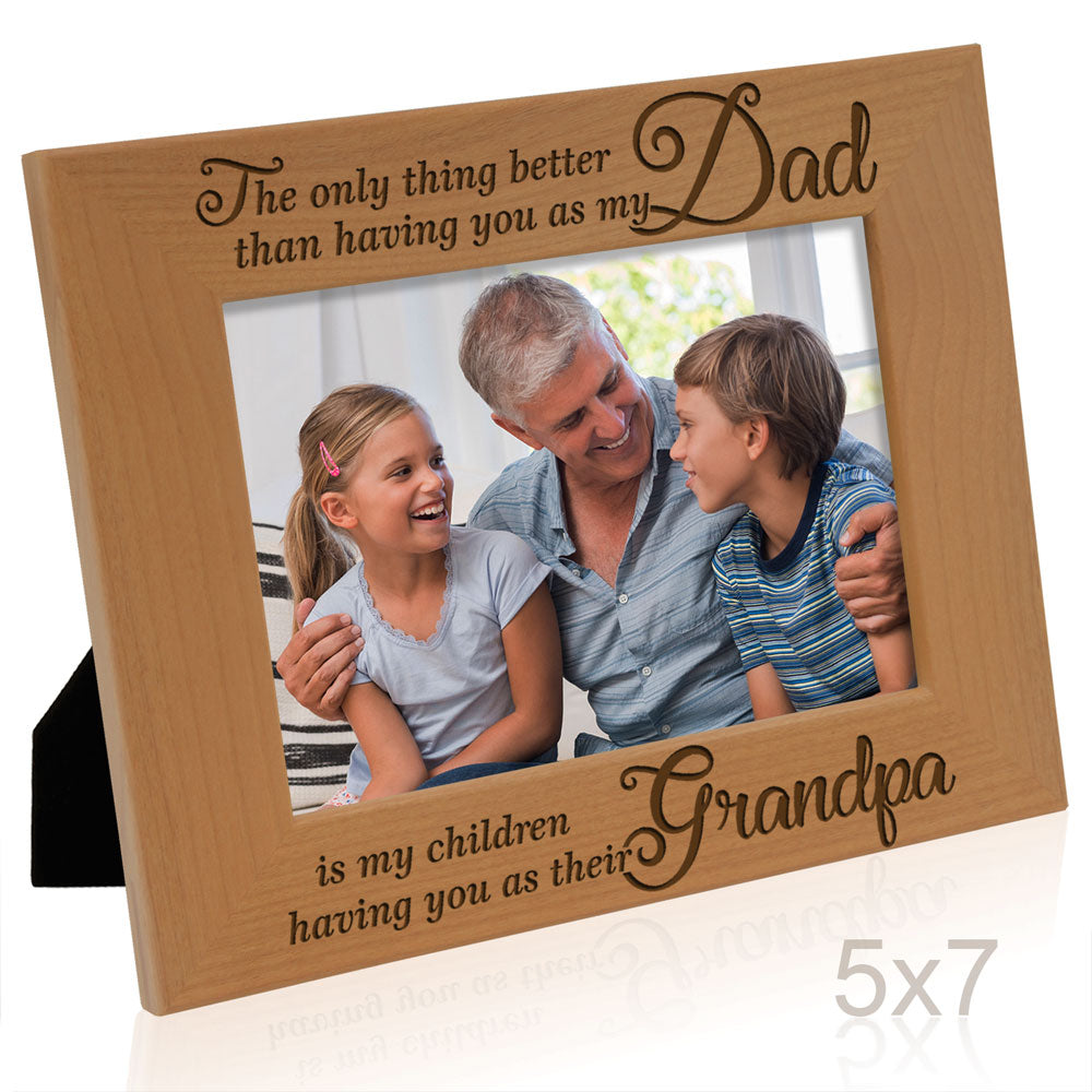 Better than You as My Dad, You as My Children's Grandpa Wood Frame