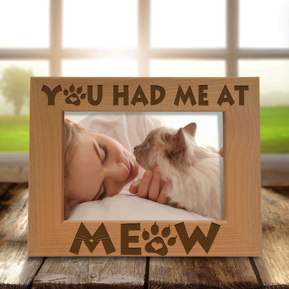 You Had Me at Meow Wood Frame