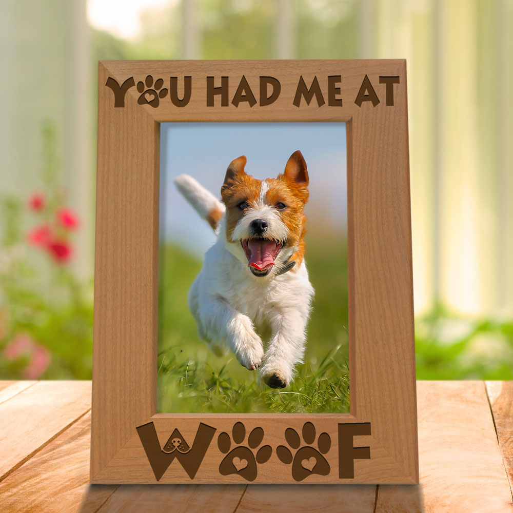 You Had Me at Woof Wood Frame