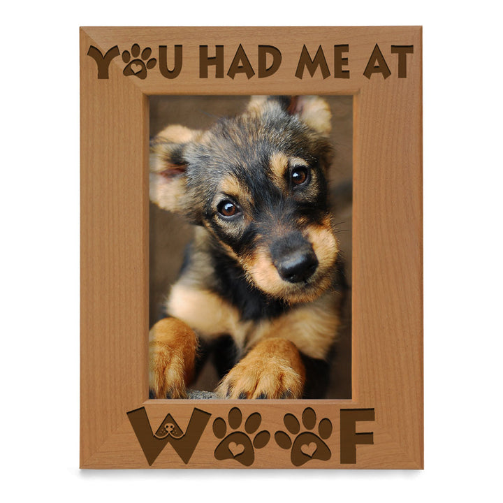 You Had Me at Woof Wood Frame