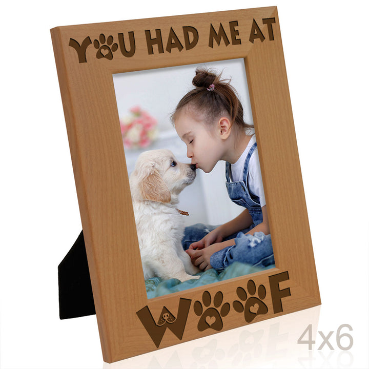 You Had Me at Woof Wood Frame